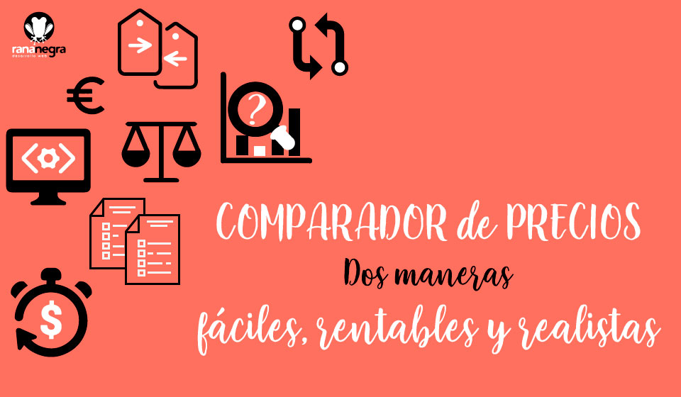 Dos formas de programar un comparador de precios