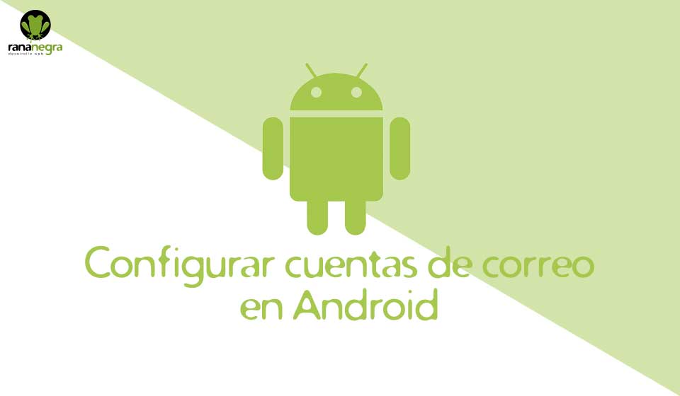 Cuentas correo Android