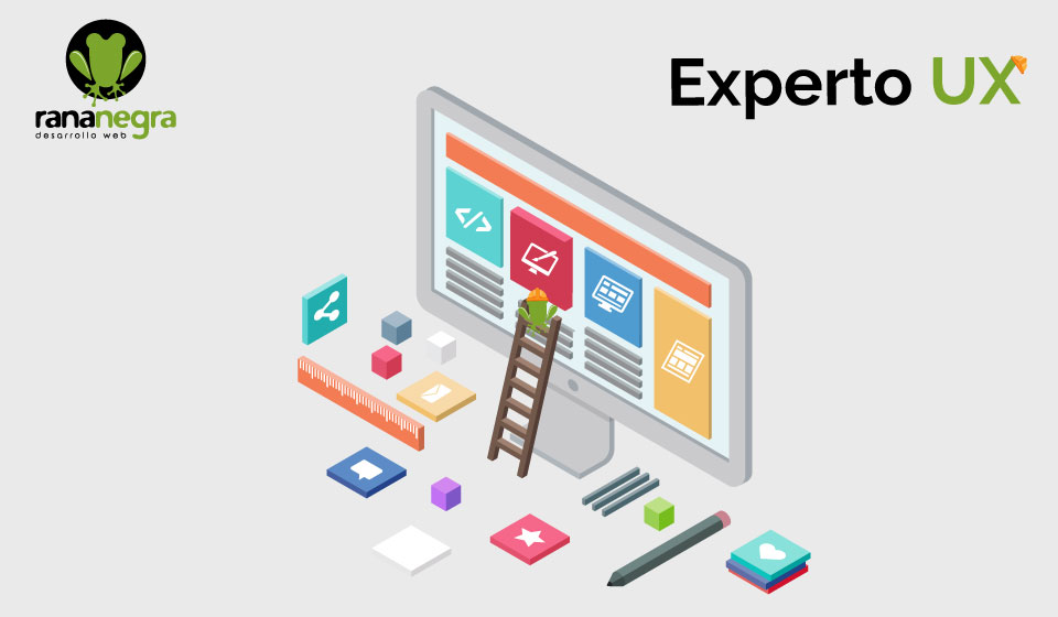 La importancia de contar con un experto en usabilidad web (User Experience - UX)